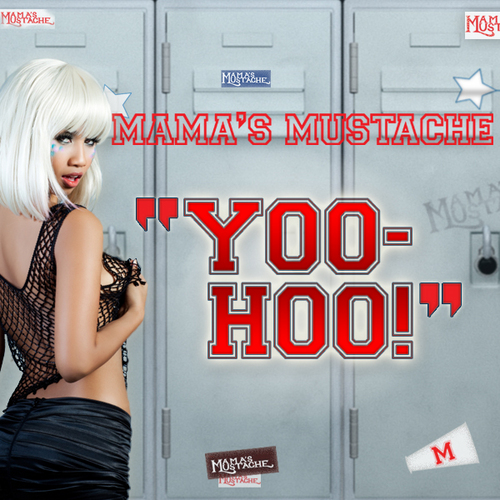 New Music: Mama’s Mustache ” YooHoo”