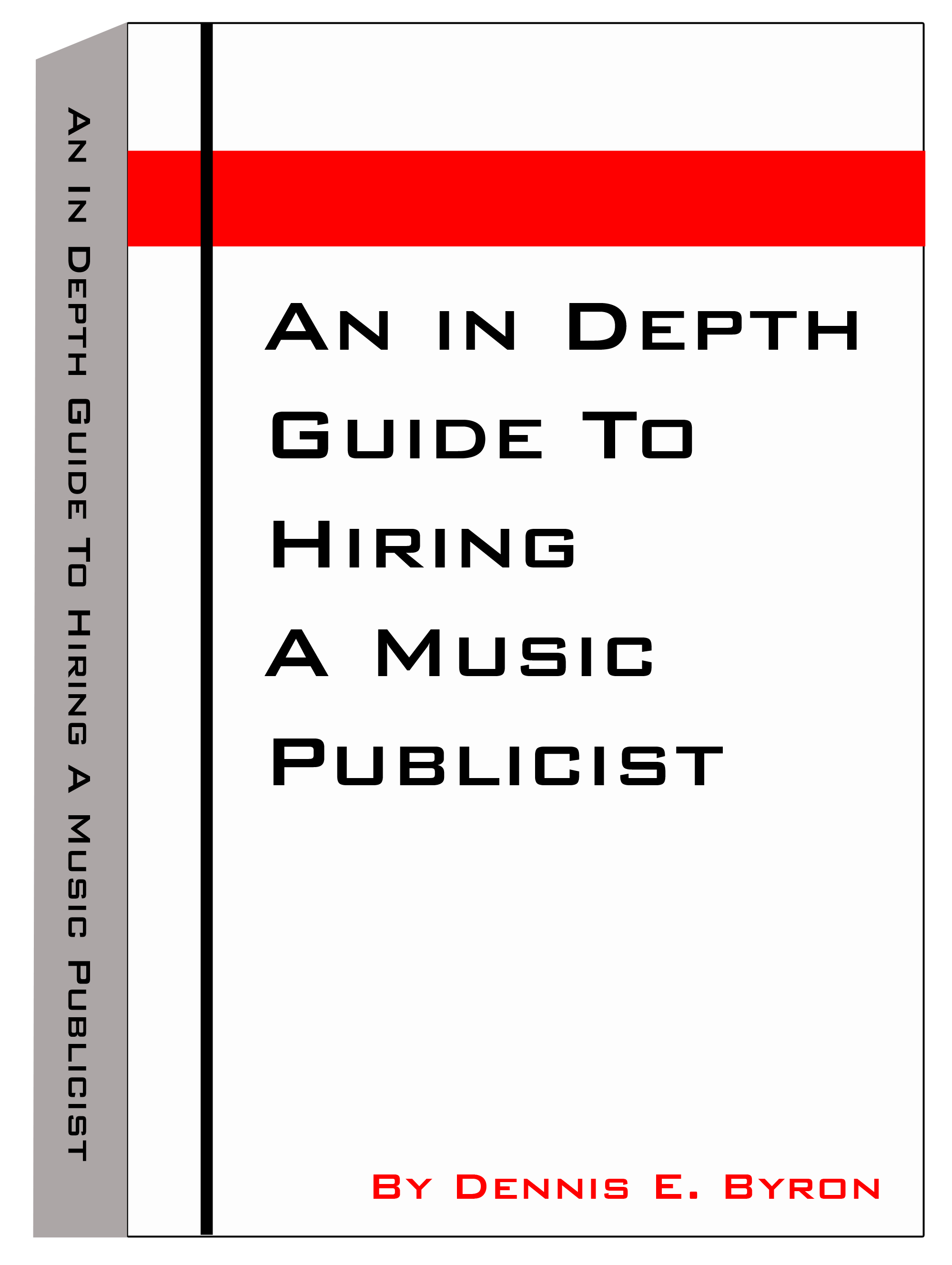 Book Review: An In Depth Guide To Hiring A Music Publicist