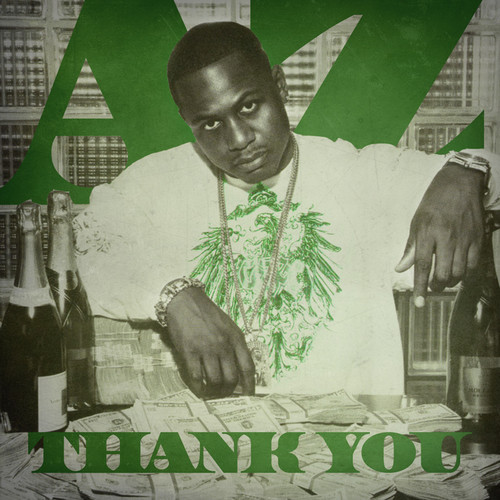 AZ – “Thank You” (Freestyle) [New Music]