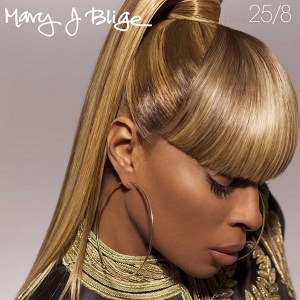 Feature Video of The Day: Mary J Blige – 25/8 (written by Crystal Nicole)