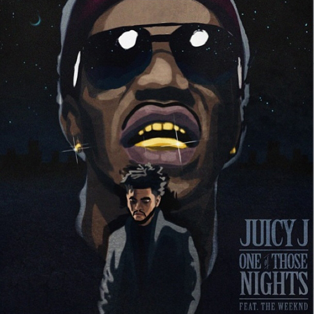Juicy J Feat. The Weeknd – “One Of Those Nights” [New Music]