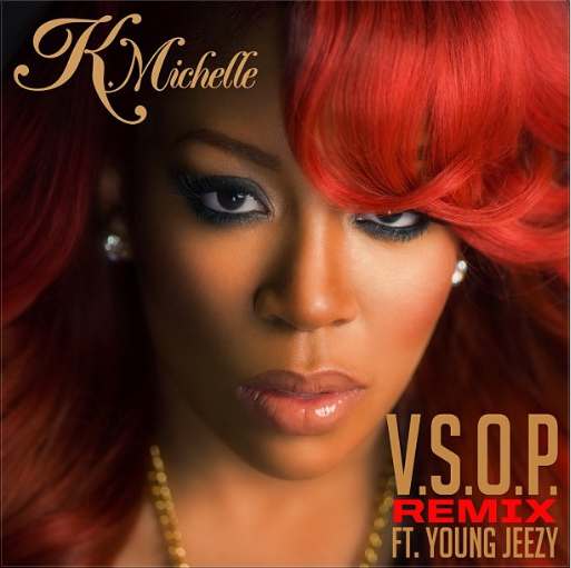 New Music Alert: K. Michelle Releases the Remix to her Smash Single Hit V.S.O.P. Feat. Young Jeezy Plus Live Performance