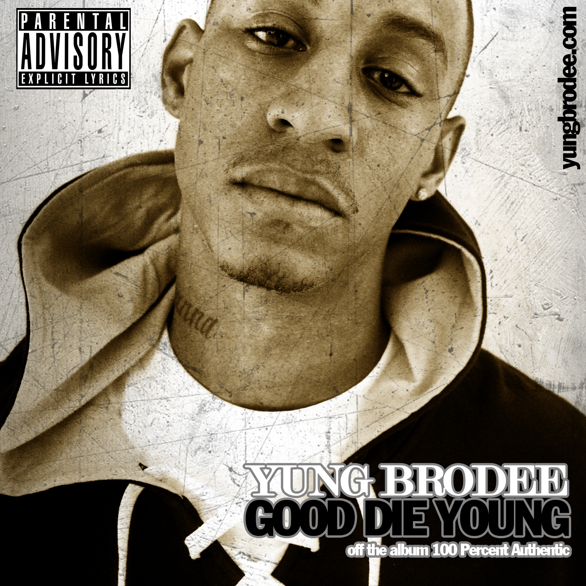 Dope Music Alert: Yung Brodee (Good Die Young)
