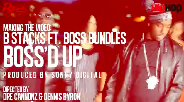 Behind the Scenes: B Stacks feat. Boss Bundles “Bossed Up”