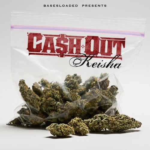 New Music: @TheRealCashOut “Keisha” Mixtape (Download + Stream Inside!)