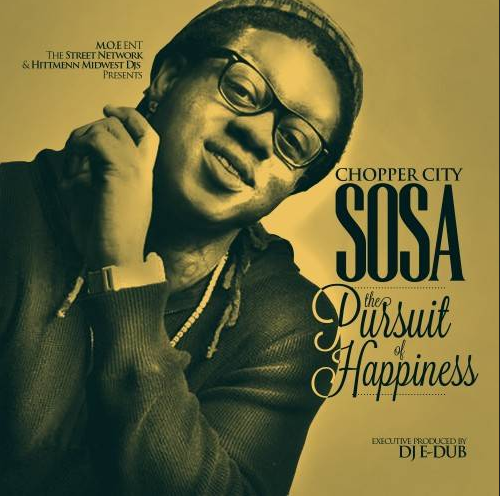 New Music: Chopper City Presents “The Pursuit of Happiness” Prod. DJ E-Dub