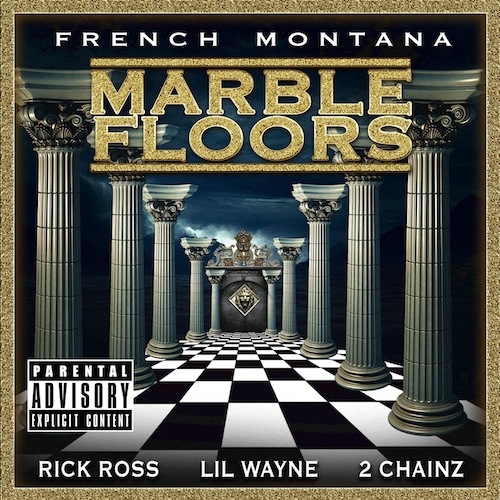 New Music Alert: @FrenchMontana feat. @RickyRozay @LilTuneChi & @2Chainz – “Marble Floors”