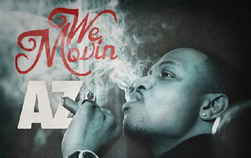 AZ – “We Movin” – (prod. by Statik Selektah) [New Music]