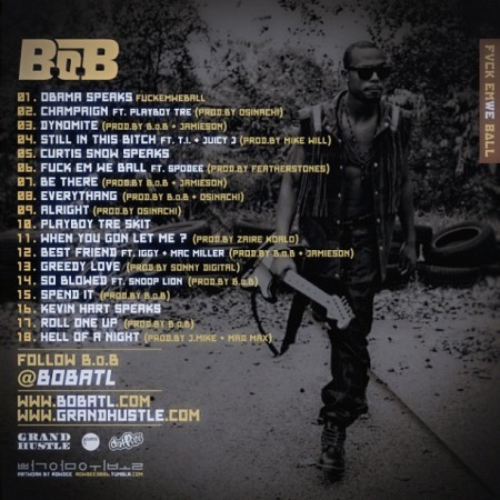 B.o.B.’s New Mixtape Fuck Em We Ball TrackList, Download and Stream!!