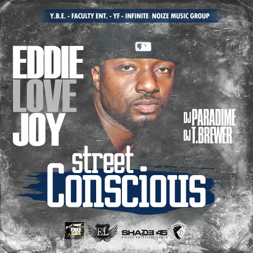 Mixtape Alert!! Eddie Lovejoy Drops “Street Conscious”