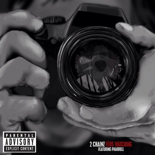 2 Chainz feat. Pharrell – “Feds Watching” [New Music]