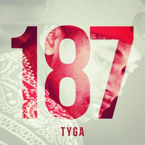 @Tyga Releases “187” Mixtape Cover Art